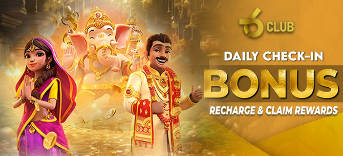 6 Club promotional banner highlighting "Daily Check-In Bonus Recharge & Claim Rewards" for players.